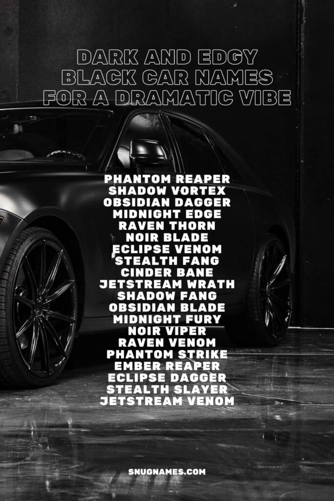 Dark and Edgy Black Car Names for a Dramatic Vibe