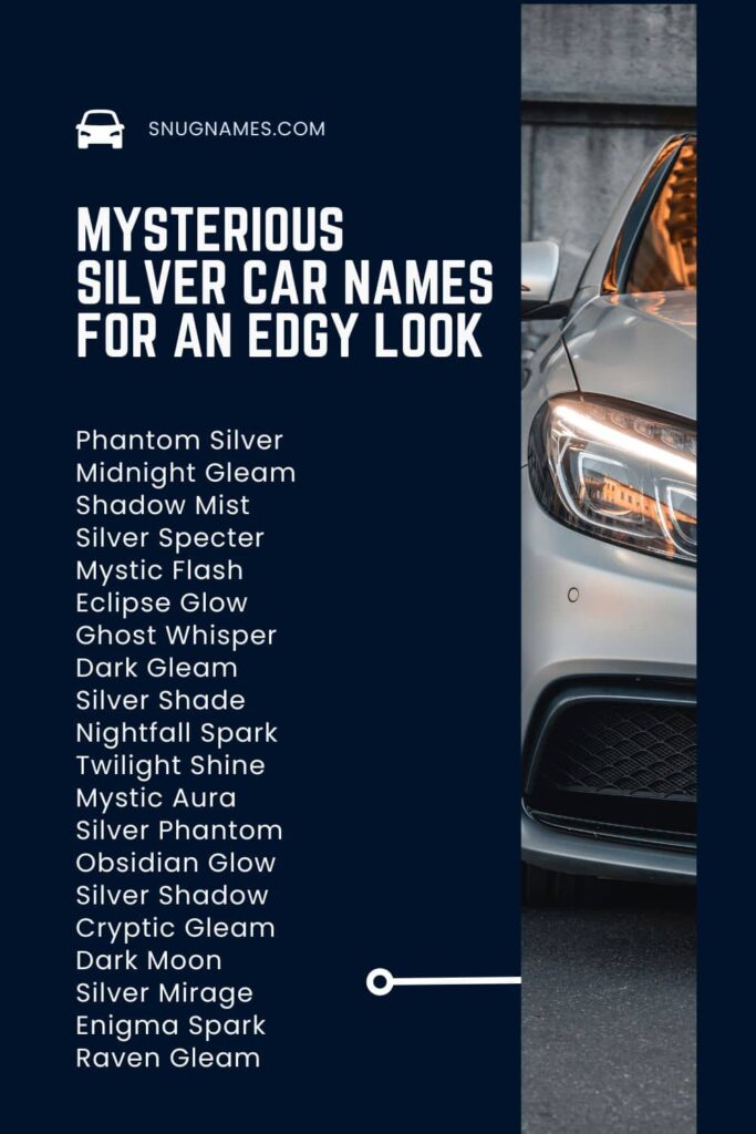 Mysterious Silver Car Names for an Edgy Look